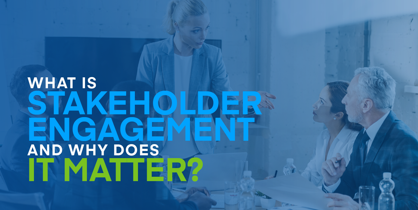 What Is Stakeholder Engagement